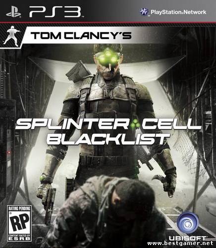 Tom Clancy&#39;s Splinter Cell Blacklist (2013) [FULL][RUS][RUSSOUND][L][4.46]