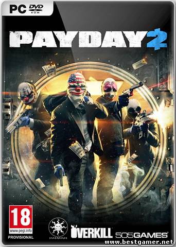 PAYDAY 2 [RePack] [ENG] (2013) (Update 5/1.0.29)