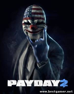 PayDay 2 Updates[1-10]