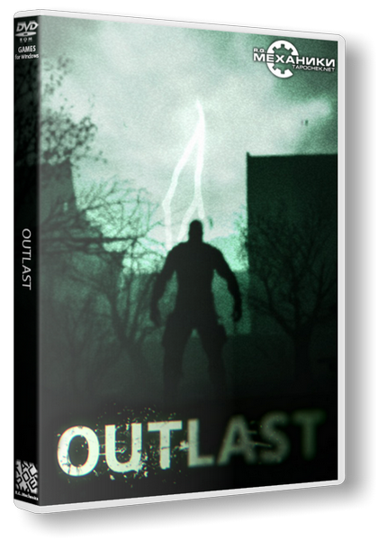 Outlast (RUS&#124;ENG&#124;MULTi6) [RePack] от R.G. Механики