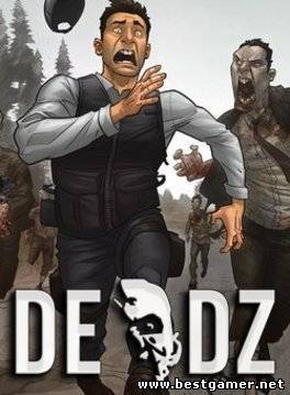 Мертвяки / DeadZ (Hammerpoint Games) (ENG+RUS) [L]