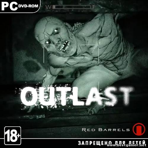 Outlast.v 1.0.11774.0 (Red Barrels) (RUS, ENG, Multi6 &#92; ENG) [Repack] от Fenixx