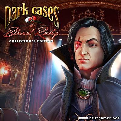 Мрачные истории. Рубин крови / Dark Cases: The Blood Ruby. Collector&#39;s Edition (RUS&#124;ENG) [P]