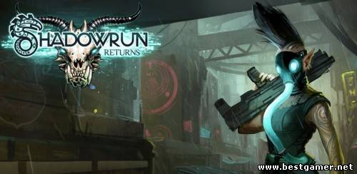 [Android] Shadowrun Returns 1.0.6 (ENG)