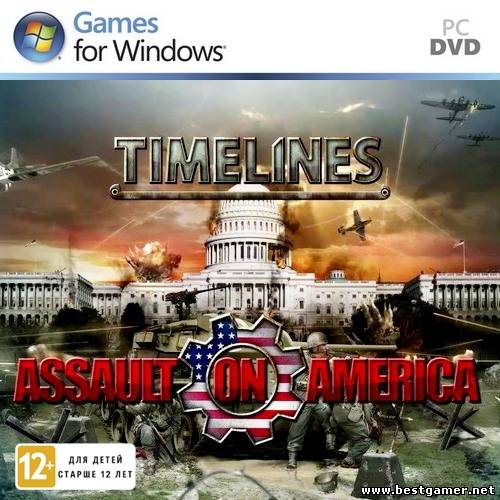 TimeLines.Assault On America.v 1.0u4(обновлён от 03.10.2013) [Repack] от Fenixx