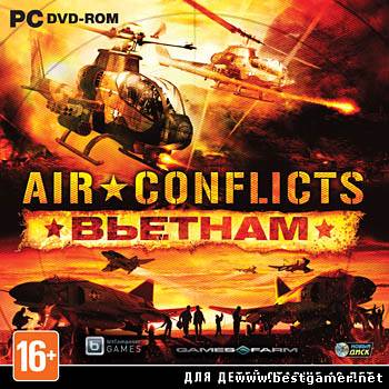 Air Conflicts.Vietnam.v 1.0.96.397 (Новый Диск) (RUS, ENG &#92; ENG) [Repack] от Fenixx