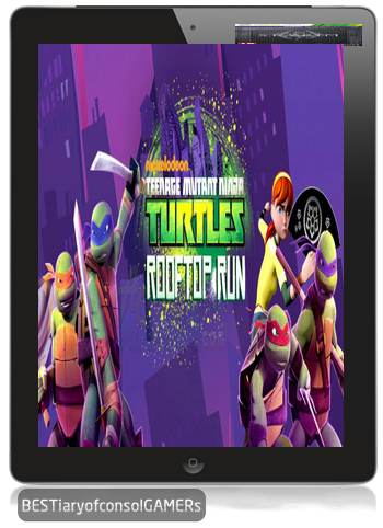 [BESTiaryofconsolGAMERs]{Android} TMNT : Rooftop Run [Mod+Unmod] v1.0