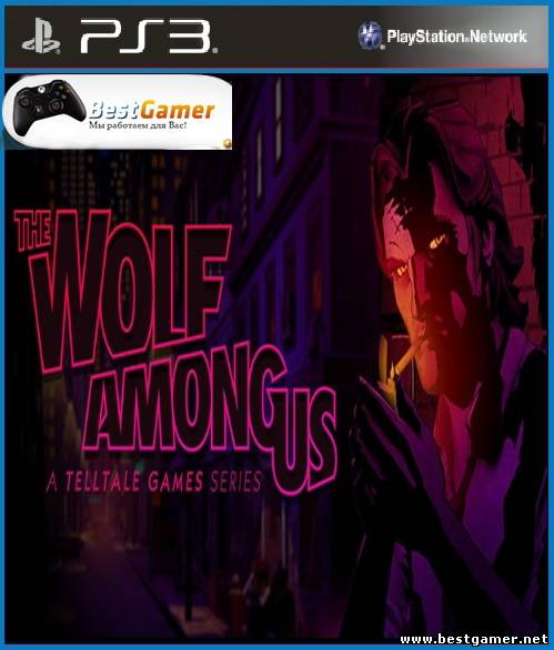 [PS3] The Wolf Among Us: Episode 1 [ENG] [Repack] [1xCD]