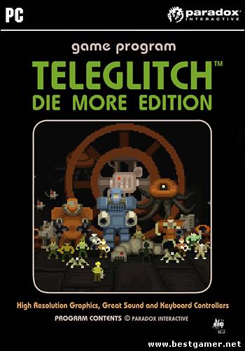 Teleglitch: Die More Edition (Paradox Interactive) (ENG) [Repack] от R.G. ILITA