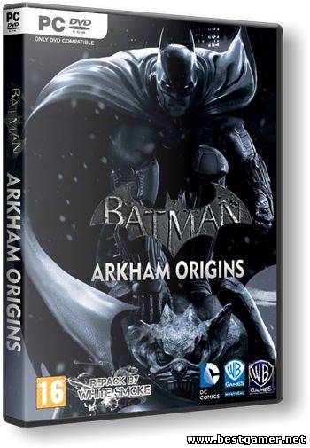 Batman: Arkham Origins +1 DLC (ver 1.0)[Rip] от White Smoke