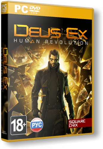 Deus Ex: Human Revolution - Director&#39;s Cut (RUS&#124;RUS) (обновлен) [RePack] от xatab