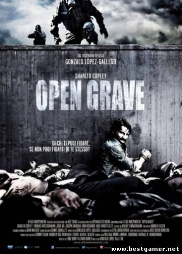 Открытая могила / Open Grave  [2013, ужасы, триллер, HDTVRip] [1080p]