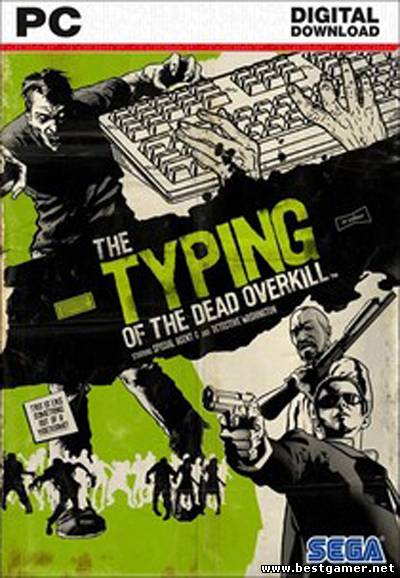 The Typing of The Dead: Overkill (ENG) [Steam-Rip]