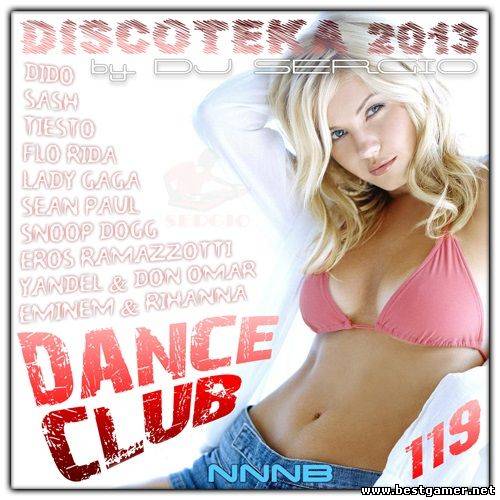 VA - Дискотека 2013 Dance Club Vol. 119