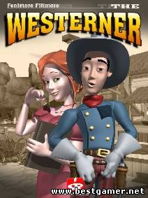 Фенимор Филлмор: Приключения на Диком Западе / Fenimore Fillmore: The Westerner (2004)