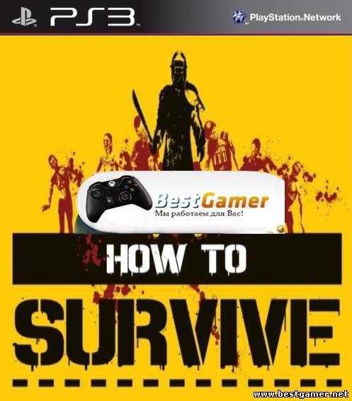 How to Survive (2013) [USA][ENG][L] [4.21+]