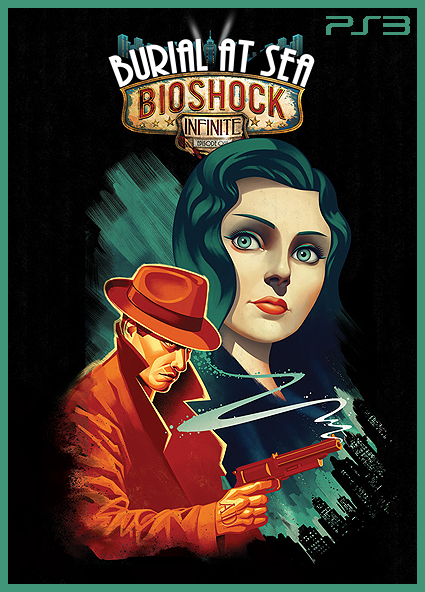 BioShock Infinite: Burial At Sea (Episode 1) [DLC] [ENG] [3.41/3.55/4.30+]