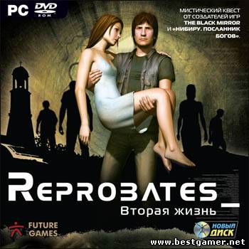 Reprobates. Вторая Жизнь / Reprobates: Next Life (2007) [RUS]