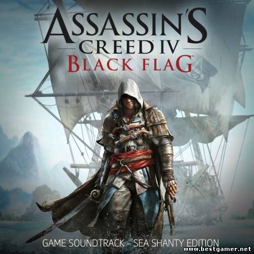 Assassin&#39;s Creed 4: Black Flag (Sea Shanty Edition)