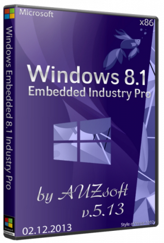 Windows Embedded 8.1 Industry Pro AUZsoft v.5.13 (32bit) (2013)