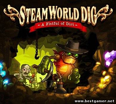 SteamWorld Dig / [2013, Arcade, Platform, Indie]