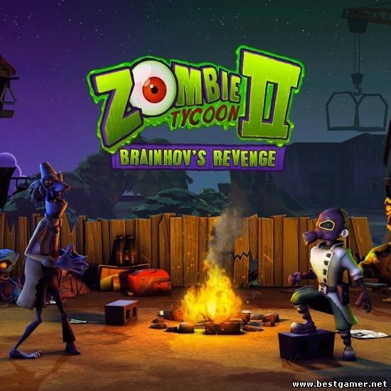 Zombie Tycoon 2.Brainhov&#39;s Revenge  (RUS, ENG &#92; RUS, ENG) [Repack] от Fenixx