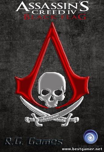 Assassin’s Creed IV/4: Black Flag / Assassin&#39;s Creed IV/4: Чёрный флаг [Ru/Multi] (1.02/dlc) Rip R.G. Games