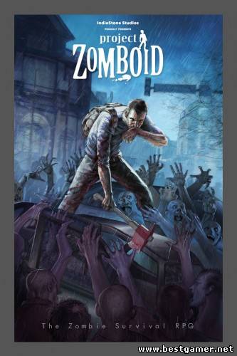 Project Zomboid (Indie Stone Studios) [RUS] [Steam Early Access]