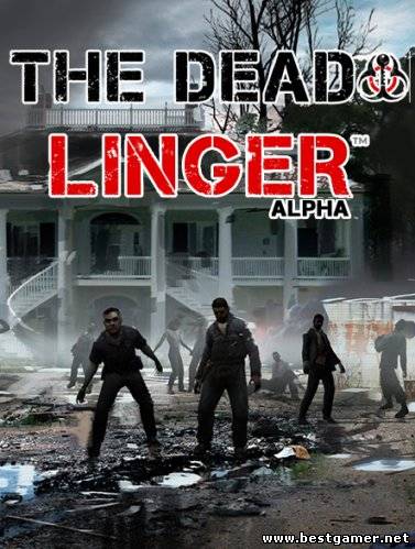 The Dead Linger 0.10ii [2013, Action (Survival horror)