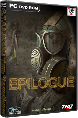 S.T.A.L.K.E.R.: Тень Чернобыля - Epilogue / [2013, Мод]