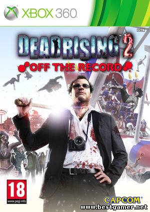 [XBOX360] Dead Rising 2: Off The Record [Region Free][ENG]+доп