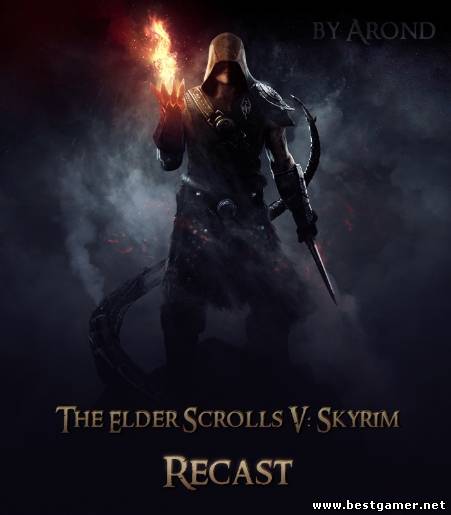 The Elder Scrolls V: Skyrim[Legendary Edition & Recast] [Ru] (1.9.32.0.8) RePack/Mod