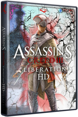 Assassin&#39;s Creed: Liberation HD [L&#124;Steam-Rip] от R.G. Игроманы