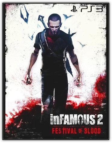 Infamous: Festival of Blood [PAL] [RUS] [Repack] [1хDVD5]