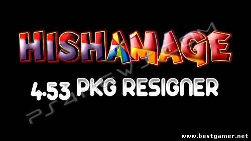 [CFW] Hishamage 4.53 PKG Resigner for PS3 Custom Firmware (ENG) (2014)