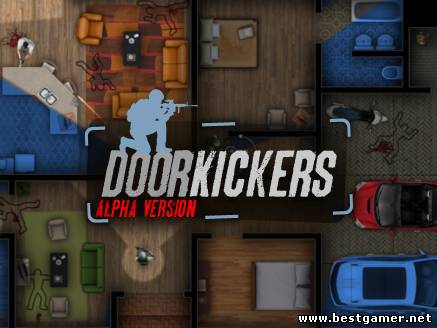 Door Kickers (KillHouse Games) [ENG] [ALPHA&#124;Steam-Rip&#124;v0.0.103]