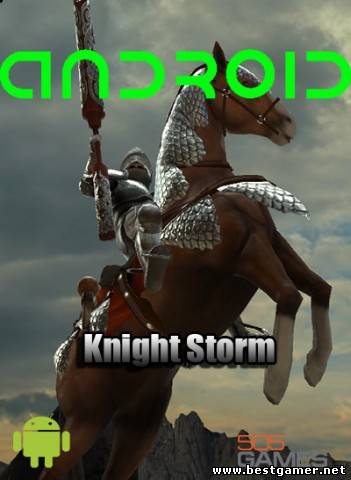 Knight Storm [2014, RUS/NO, Android]