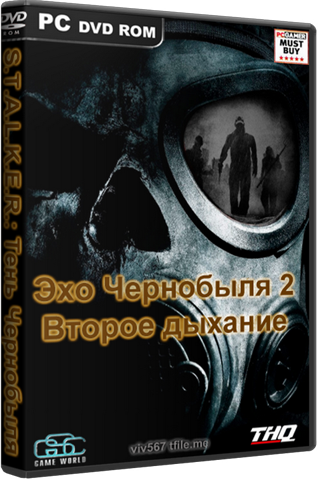 S.T.A.L.K.E.R.: Тень Чернобыля - Эхо Чернобыля 2: Второе дыхание [2014, Мод]