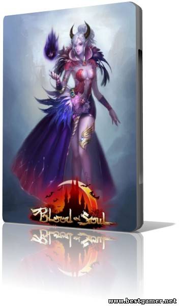 Blood and Soul [v.18.03.2014] (2012) PC