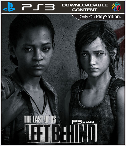 The Last of Us – Left Behind DLC [RUSSOUND] [обновлено] [Cobra ODE / E3 ODE PRO ISO]
