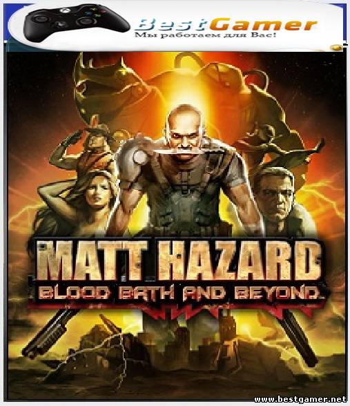 Matt Hazard: Blood Bath & Beyond (2010) [EUR][ENG]