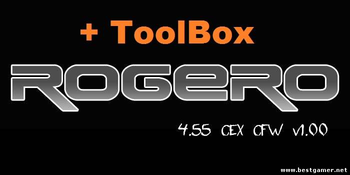 ROGERO CFW 4.55 + ToolBox