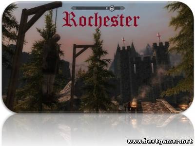 Рочестер / Rochester - The Elder Scrolls V: Skyrim [RUS]