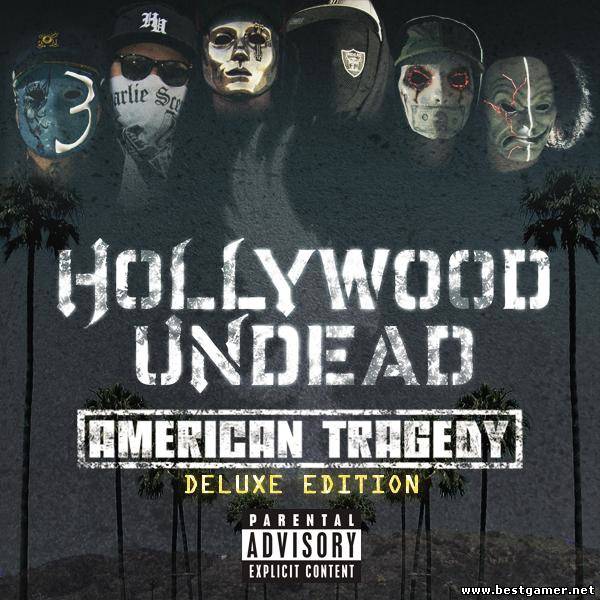 Hollywood Undead - American Tragedy (Deluxe Edition) (2011)