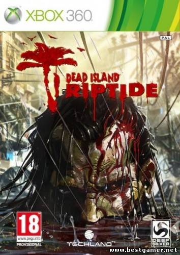 [JTAG/FULL] Dead Island: Riptide [GOD/Rus]