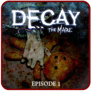 [Android] Decay:The Mare-Episode 1 (1.3)