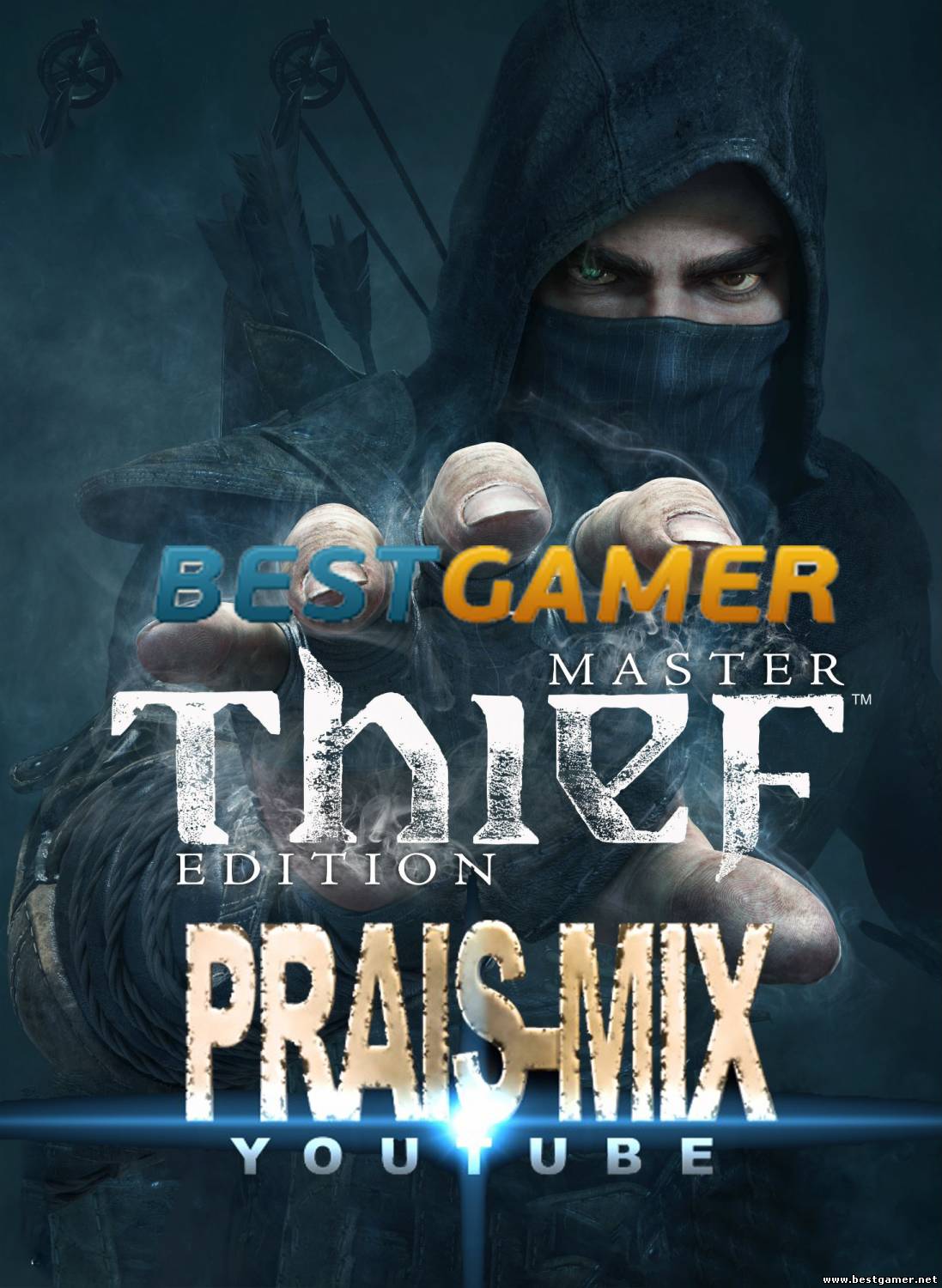 Трейлер Thief  (версия от PRAIS) Специально для BESTGAMER.NET