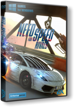 Need For Speed: Rivals. Deluxe Edition [2013, RUS/RUS, Repack] от Decepticon