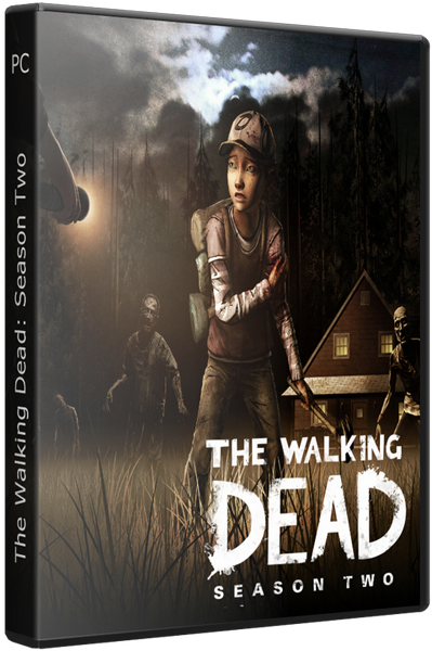 The Walking Dead: The Game. Season 2 - Episode 1 and 2 (2013) PC &#124; RePack от Fenixx