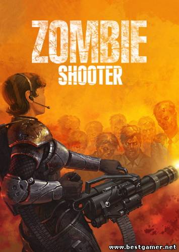 Zombie Shooter (2007) [Ru/En] (1.2) License